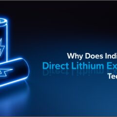 Why Does India Require Direct Lithium Extraction Technology?